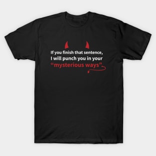 Lucifer Morningstar | Mysterious Ways T-Shirt